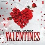Feel Good Valentines - Ayushmann Khurrana Song Download